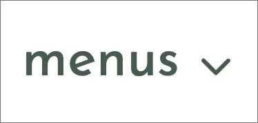 The word "menus" in dark green on white, with a small dropdown caret to its right.